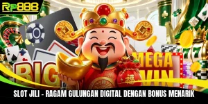 Slot JILI - Ragam Gulungan Digital Dengan Bonus Menarik